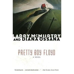 Pretty Boy Floyd -- Larry McMurtry